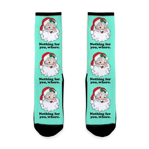 Nothing For You, Whore Socks